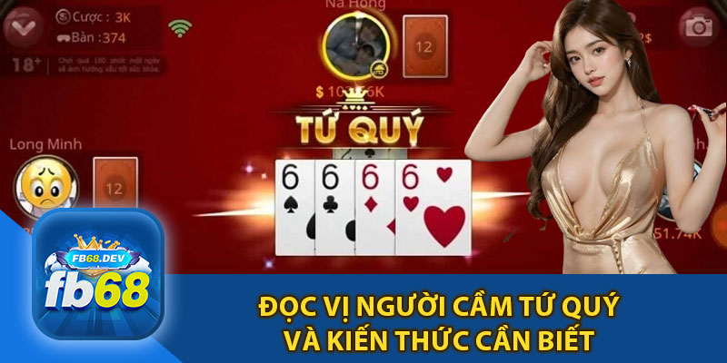 Đọc Vị Người Dùng Tứ Quý Và Kiến Thức Cần Biết