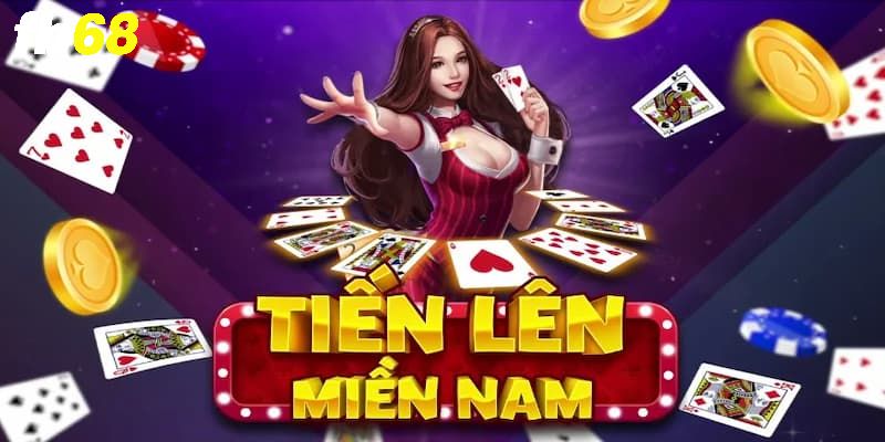 Game bài quốc dân Tiến Lên Miền Nam được yêu thích