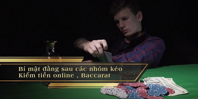 Nhóm kéo bài Baccarat uy tín